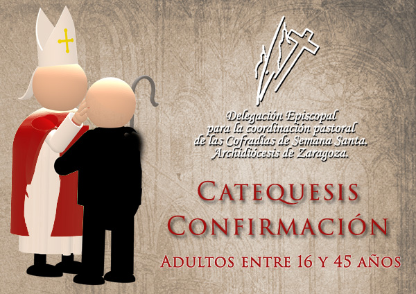 Catequesis de Confirmación Catequesis de Confirmación
